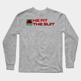 He Fit The Suit - Inline Team Laura Long Sleeve T-Shirt